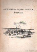 Kecskés József - A kenesei magas-partok énekese