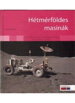 Fonyódi Gábor - Hétmérföldes masinák Fonyódi Gábor - Hétmérföldes masinák, Budapest 2005 antikvár könyv