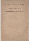 Batiz Zoltánné,Dr. Ercsey Zoltánné - Geodézia gyakorlatok