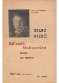 Szabó Dezső - Bölcsők Makucskán