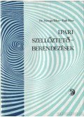 Tóth Péter,Dr. Nyerges Tibor - Ipari szellőztetőberendezések