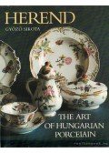 Sikota Győző - Herend - The Art of Hungarian Porcelain