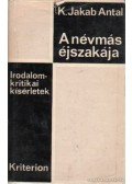 K. Jakab Antal - A névmás éjszakája