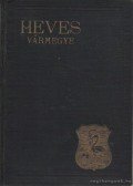 Dr. Ladányi Miksa - Hevesvármegyei ismertető és adattár