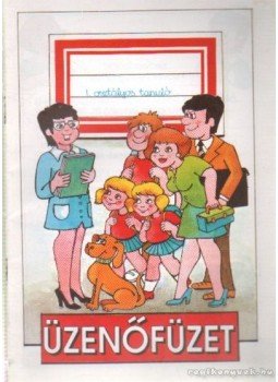 Moldován Tamás - Üzenőfüzet I. osztály Moldován Tamás - Üzenőfüzet I. osztály, Budapest 1990 antikvár könyv