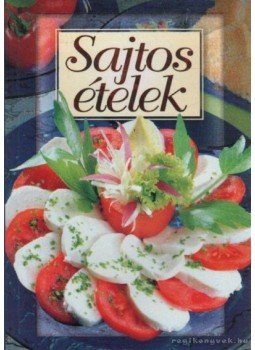 Verhóczki István - Sajtos ételek Verhóczki István - Sajtos ételek, Budapest 2002 antikvár könyv