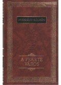 Mikszáth Kálmán - A fekete város