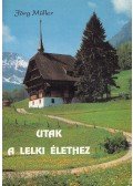Jörg Müller - Utak a lelki élethez