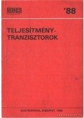 Kovásznainé Szűcs Katalin (szerk.) - Teljesítménytranzisztorok '88