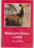 Füzér Julián - Mindszenty bíboros, a szent