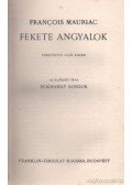 Francois Mauriac - Fekete angyalok