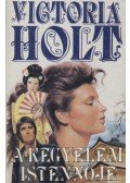 Victoria Holt - A kegyelem istennője