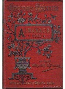 Mikszáth Kálmán - Almanach 1902. Mikszáth Kálmán - Almanach 1902., Budapest 1902 antikvár könyv