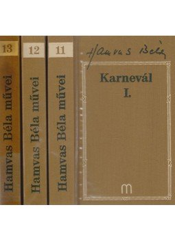 Hamvas Béla - Karnevál I-III. Hamvas Béla - Karnevál I-III., Szentendre 1999 antikvár könyv