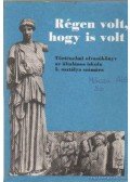 Filla István - Régen volt, hogy is volt