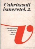 Dunszt Károly - Cukrászati ismeretek 2.