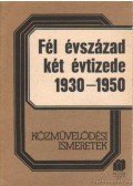 H. Kovács Éva - Fél évszázad két évtizede 1930-1950