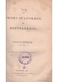 Finály Henrik - Az ókori súlyokról és mértékekről