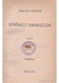 Rákosi Viktor - Elnémult harangok