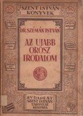 Szémán István dr. - Az újabb orosz irodalom