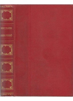 Móricz Zsigmond - Kerek Ferkó Móricz Zsigmond - Kerek Ferkó, Budapest 1913 antikvár könyv