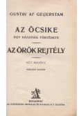Geijerstam, Gustaf af - Az öcsike  - Az örök rejtély