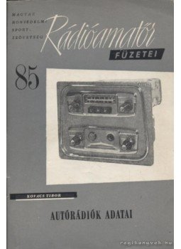 Kovács Tibor - Autórádiók adatai Kovács Tibor - Autórádiók adatai, 1964 antikvár könyv