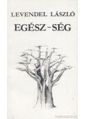 Levendel László - Egész-ség