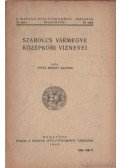 Vitéz Mikesy Sándor - Szabolcs vármegye középkori víznevei