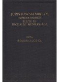 Somos Lajos Dr. - Juristowski Miklós ezredes-hadbíró élete és irodalmi munkássága