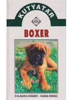 Krámer, Eva-Maria-Hennig, Hanna - Boxer Krámer, Eva-Maria-Hennig, Hanna - Boxer, Budapest 2000 antikvár könyv