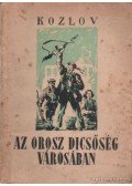 Kozlov, Ivan - Az orosz dicsőség városában