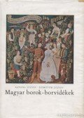 Katona József,Dömötör József - Magyar borok - borvidékek