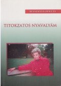 Bessenyei Odette - Titokzatos nyavalyám