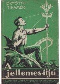 Dr. Tóth Tihamér - A jellemes ifjú / Dohányzol?