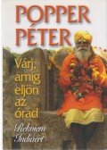 Popper Péter - Várj, amíg eljön az órád