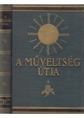 Harsányi Zsolt,Kézdi-Kovács László,Hegedüs Loránt,Lambrecht Kálmán,Rapaics Raymund,Süle Antal - A műveltség útja IV.