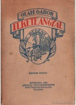 Oláh Gábor - Fekete Angyal Oláh Gábor - Fekete Angyal, Debrecen 1922 antikvár könyv