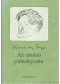 Karinthy Frigyes - Az utolsó palackposta