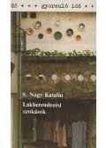 S.Nagy Katalin - Lakberendezési szokások