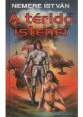 Nemere István - A téridő istenei