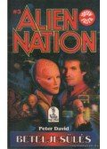 David, Peter - Beteljesülés - Allien Nation 3