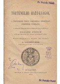 Karácsonyi János,Haller József - Történelmi hazugságok
