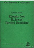 Ifj. Barta János - Kétszáz éves II. József Türelmi Rendelete