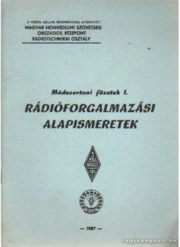 Stefanik Pál - Rádióforgalmazási alapismeretek Stefanik Pál - Rádióforgalmazási alapismeretek, Budapest 1987 antikvár könyv