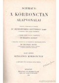 Schmaus - A kórbonctan alapvonalai I. kötet - Általános kórbonctan