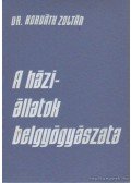 Dr. Horváth Zoltán - A háziállatok belgyógyászata
