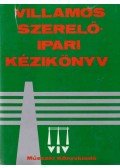 Baumann Pál (főszerk.) - Villamos szerelőipari kézikönyv
