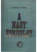 Gömöri Endre - A nagy fordulat