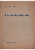 Varga Lajos - Tranzisztorok